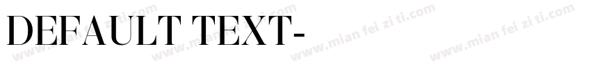 DEFAULT TEXT字体转换